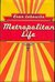 Metropolitan Life by Fran Lebowitz