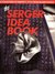 The Serger Idea Book: A Collection of Inspiring Ideas from Palmer/Pletsch