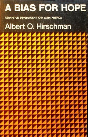 Science Essay Topic A Bias For Hope Essays On Development And Latin America By Albert O Hirschman College Essay Papers also Christmas Essay In English A Bias For Hope Essays On Development And Latin America By Albert O Process Paper Essay