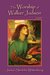 The Worship of Walker Judson by Janice Strubbe Wittenberg