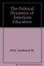 The Political Dynamics of American Education by Frederick M. Wirt