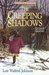 The Creeping Shadows (Adventures of the Northwoods, #3)