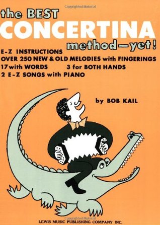 The Best Concertina Method Yet FB2 TORRENT por Bob Kail 978-0825653681