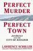 Perfect Murder, Perfect Town by Lawrence Schiller
