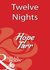 Twelve Nights (Mills & Boon Blaze) by Hope Tarr