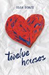 Twelve Houses