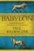 Babylon: Mesopotamia And The Birth Of Civilization