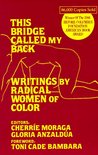 This Bridge Called My Back by Cherríe L. Moraga