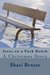 Jesus on a Park Bench A Christmas Story by Shari Broyer