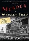 Murder at Wrigley Field cover