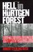 Hell in Hurtgen Forest The Ordeal and Triumph of an American Infantry Regiment by Robert S. Rush