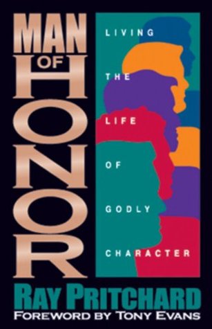 Man of Honor por Ray Pritchard EPUB MOBI 978-0891078999