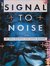 Signal to Noise by Neil Gaiman