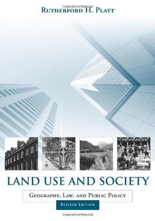 Land Use and Society, Revised Edition: Geography, Law, and Public Policy Libros electrónicos en espanol descarga gratuita pdf