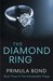 The Diamond Ring (Unbreakable Trilogy, Book 3) by Primula Bond