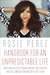 Handbook for an Unpredictable Life How I Survived Sister Renata and My Crazy Mother, and Still Came Out Smiling (with Great Hair) by Rosie Pérez