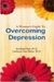 A Women's Guide to Overcoming Depression by Archibald D. Hart