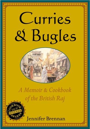 curries-and-bugles-a-memoir-cookbook-of-the-british-raj