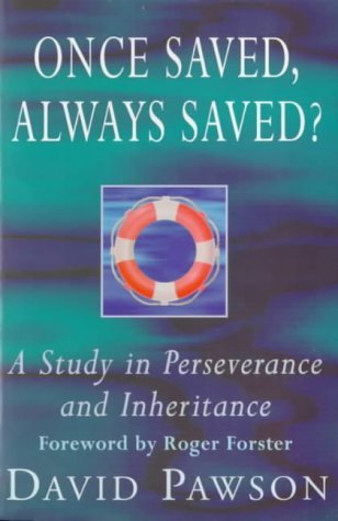 once-saved-always-saved-a-study-in-perseverance-and-inheritance