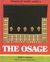 The Osage (Indians of North America) by Terry P. Wilson