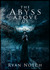 The Abyss Above Us (The Abyss Above Us, Book 1) by Ryan Notch
