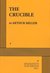 The Crucible by Arthur Miller