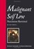 Malignant Self-Love: Narcissism Revisited