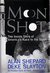 Moon Shot The Inside Story of America's Race to the Moon by Alan Shepard