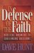 In Defense of the Faith
