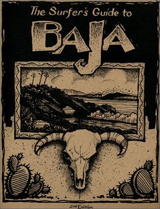Download The Surfer's Guide to Baja Epub