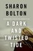 A Dark and Twisted Tide (Lacey Flint, #4) by Sharon J. Bolton