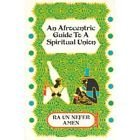 an-afrocentric-guide-to-a-spiritual-union