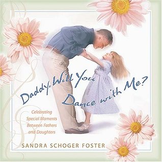 daddy-will-you-dance-with-me-celebrating-special-moments-between-fathers-and-daughters