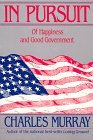 In Pursuit : Of Happiness and Good Government