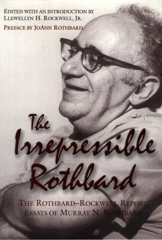 irrepressible rothbard