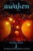 Awaken Fated Saga by Rachel M. Humphrey-D'aigle