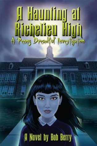 a haunting at richelieu high a dreadful a haunting at richelieu high a dreadful
