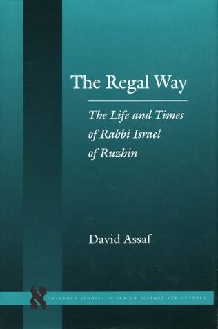 the-regal-way-stanford-studies-in-jewish-history-and-c