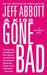 A Kiss Gone Bad (Whit Mosley, #1) by Jeff Abbott