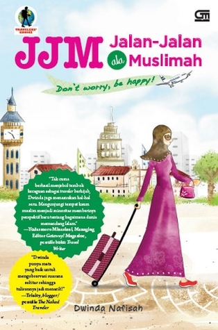 jjm jalan jalan ala muslimah by dwinda nafisah jjm jalan jalan ala muslimah by dwinda nafisah