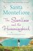 The Swallow and the Hummingbird by Santa Montefiore