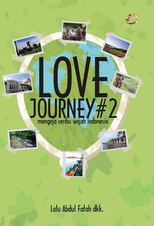 love-journey-2-mengeja-seribu-wajah-indonesia