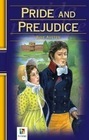 Pride and Prejudice; a new version of the classic tale