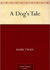 A Dog's Tale cover