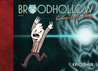 Broodhollow Book 1: Curious Little Thing (Broodhollow, #1)