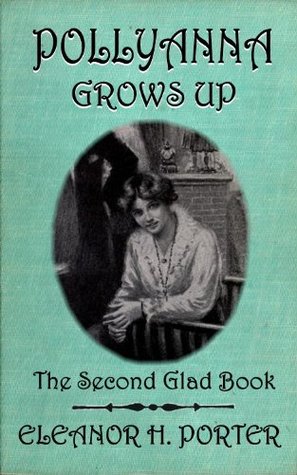 Image result for pollyanna grows up