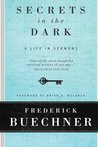 Secrets in the Dark: A Life in Sermons