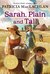 Sarah, Plain and Tall (Sarah, Plain and Tall Saga) by Patricia MacLachlan
