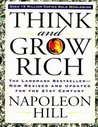 Think and Grow Rich: The Landmark Bestseller Now Revised and Updated for the 21st Century