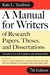 A Manual for Writers of Research Papers, Theses, and Dissertations: Chicago Style for Students and Researchers